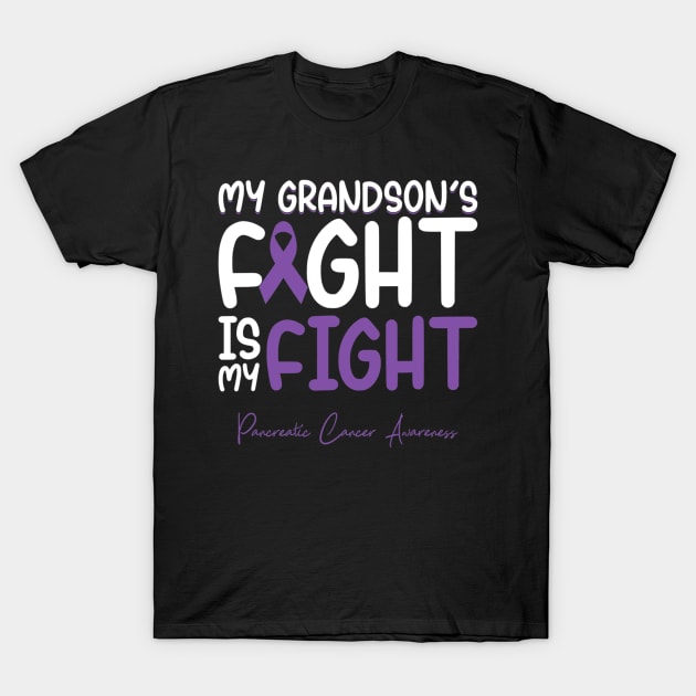 My Grandsons Fight Is My Fight Pancreatic Cancer Awareness T-Shirt by ShariLambert